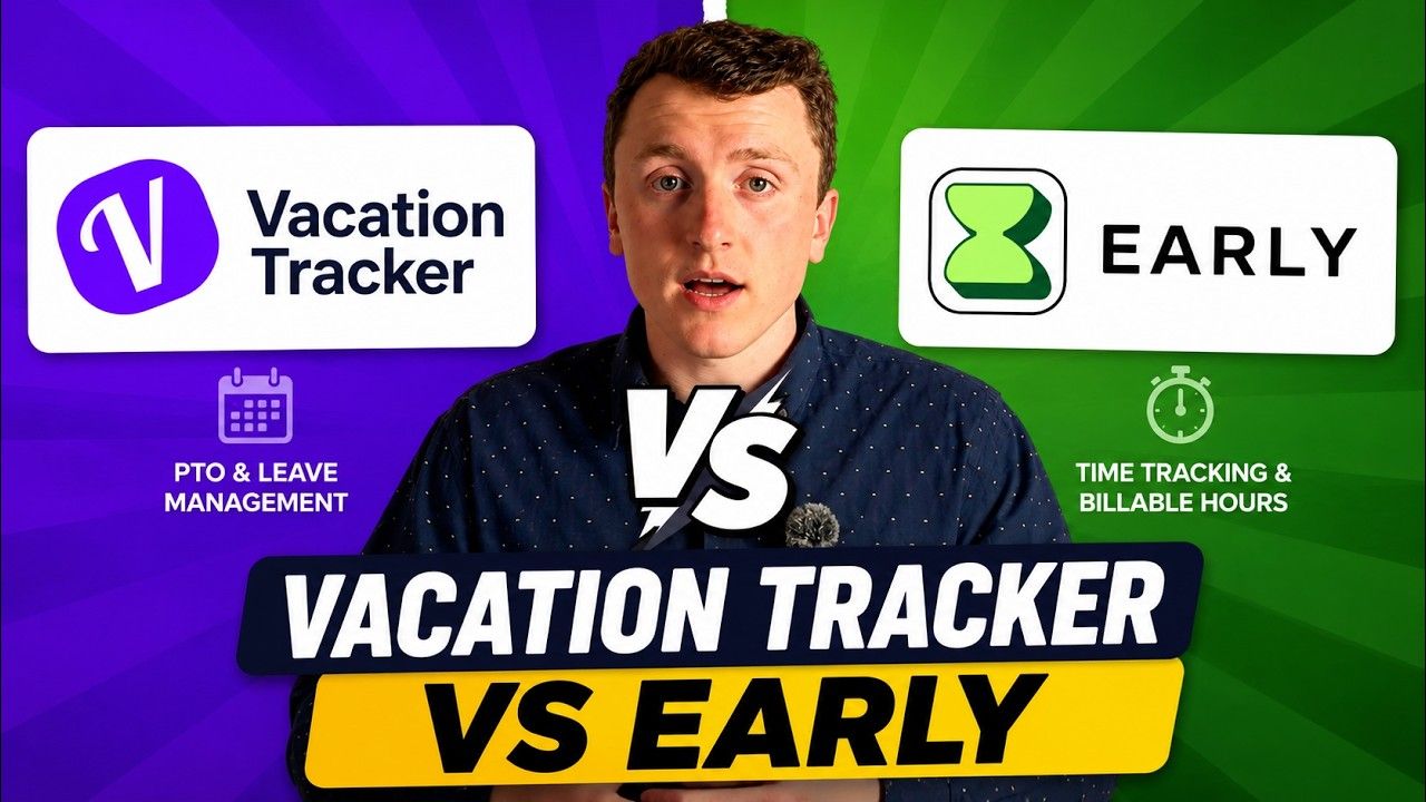 Vacation Tracker vs Early App | ¿Cuál es la mejor opción para gestionar ausencias?